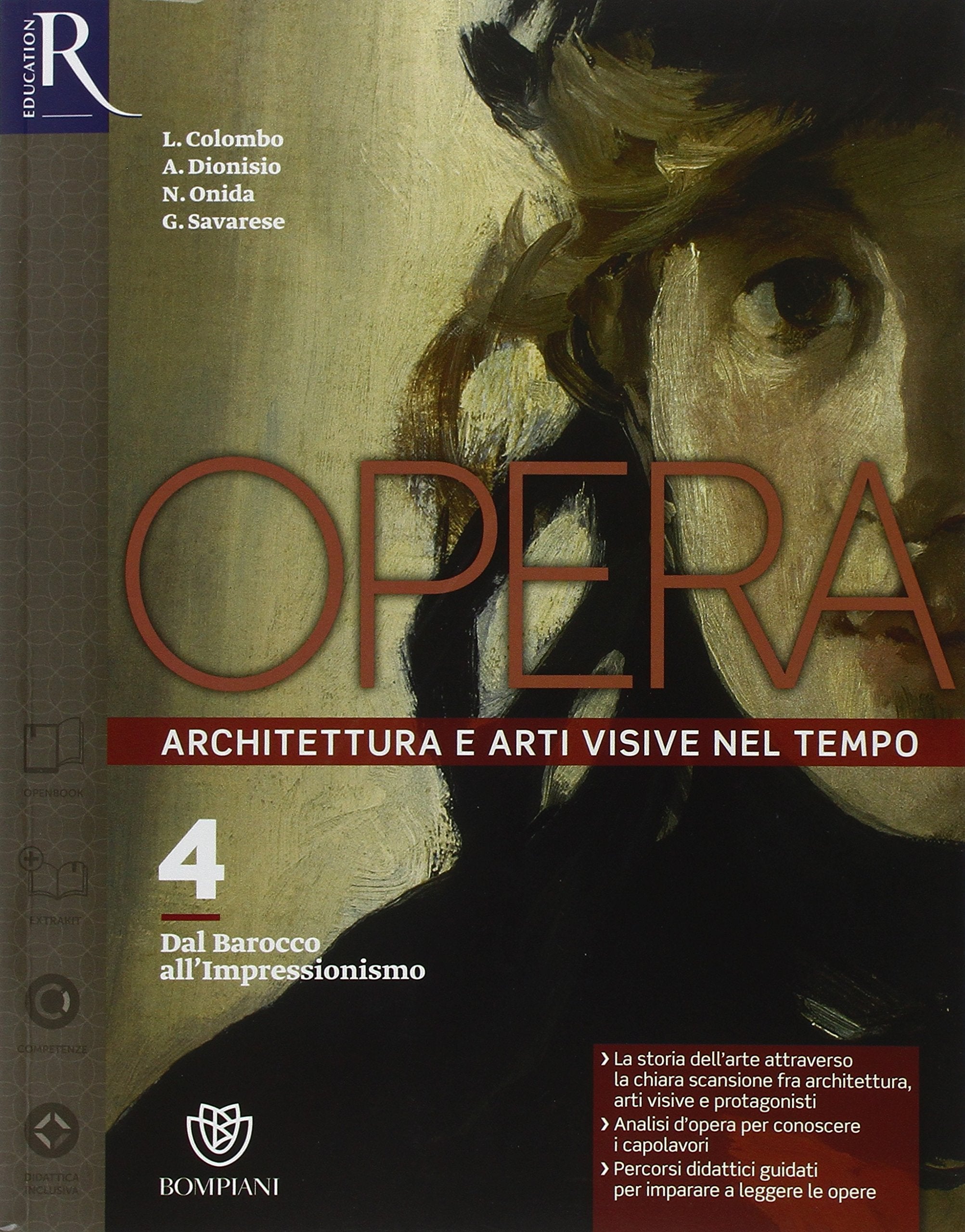 Opera. Openbook-Come leggere l'opera d'arte-Extrakit. Per le Scuole superiori. Con e-book. Con espansione online (Vol. 4) Study Guides