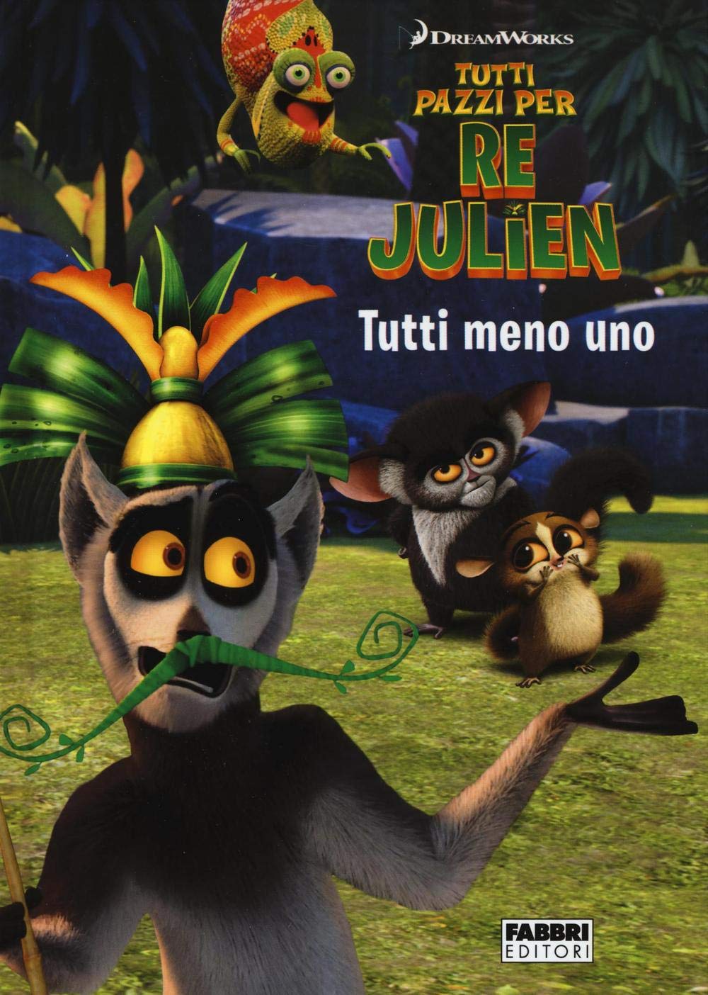 Tutti meno uno. Tutti pazzi per Re Julien. Ediz. illustrata book
