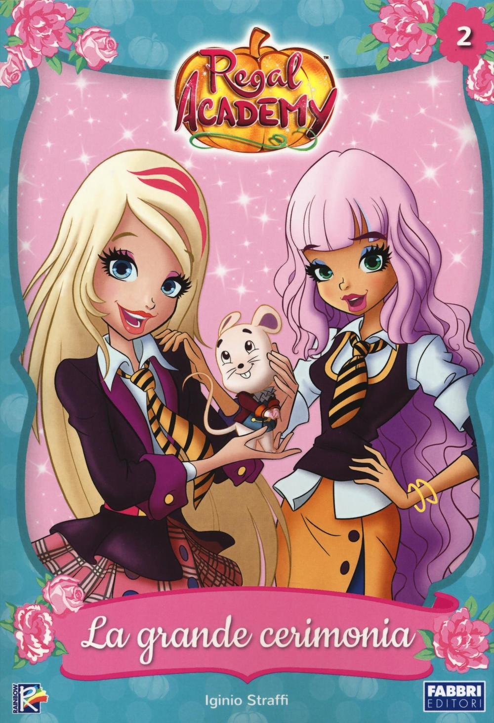 La grande cerimonia. Regal Academy Novels & Short Stories