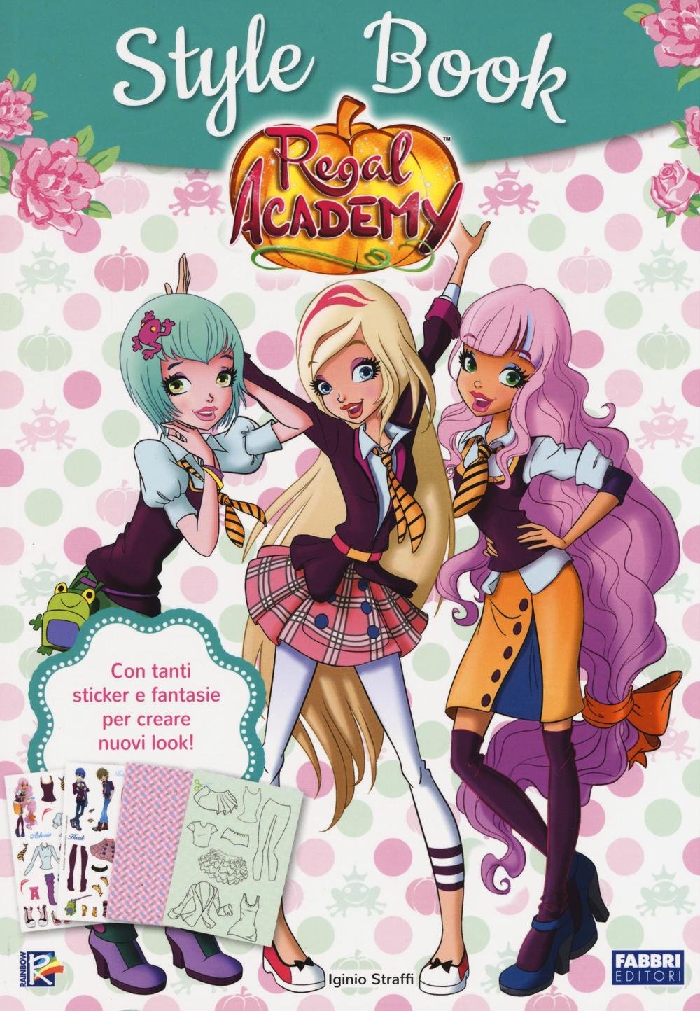 Style book. Regal Academy. Con adesivi Tiptoi & Games