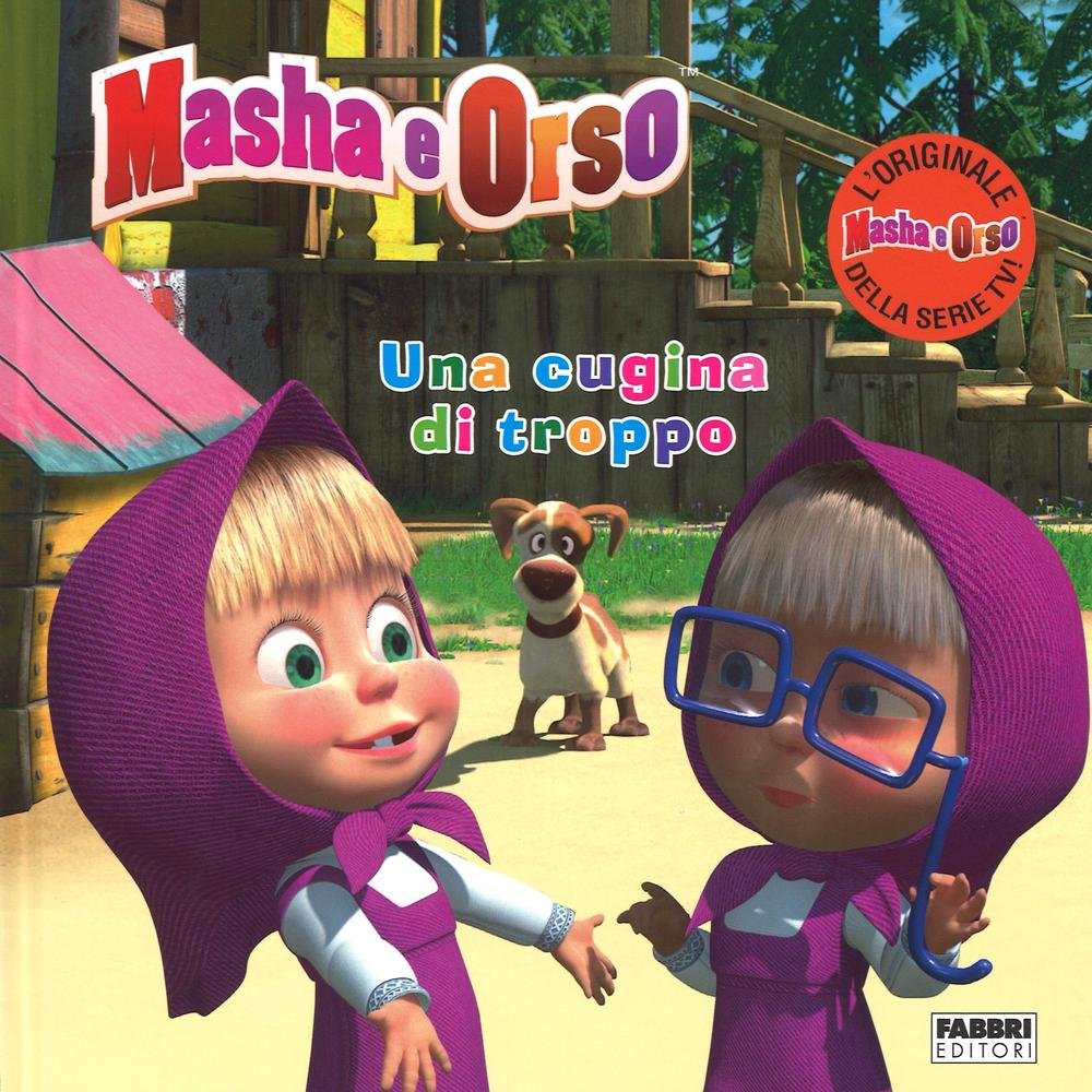 Una cugina di troppo. Masha e Orso book