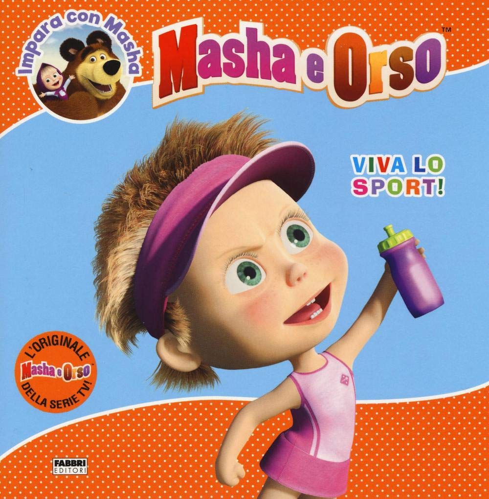 Viva lo sport! Masha e Orso. Impara con Masha book
