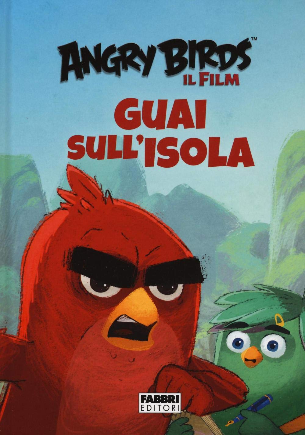 Guai sull'isola. Angry Birds il film. Ediz. illustrata book