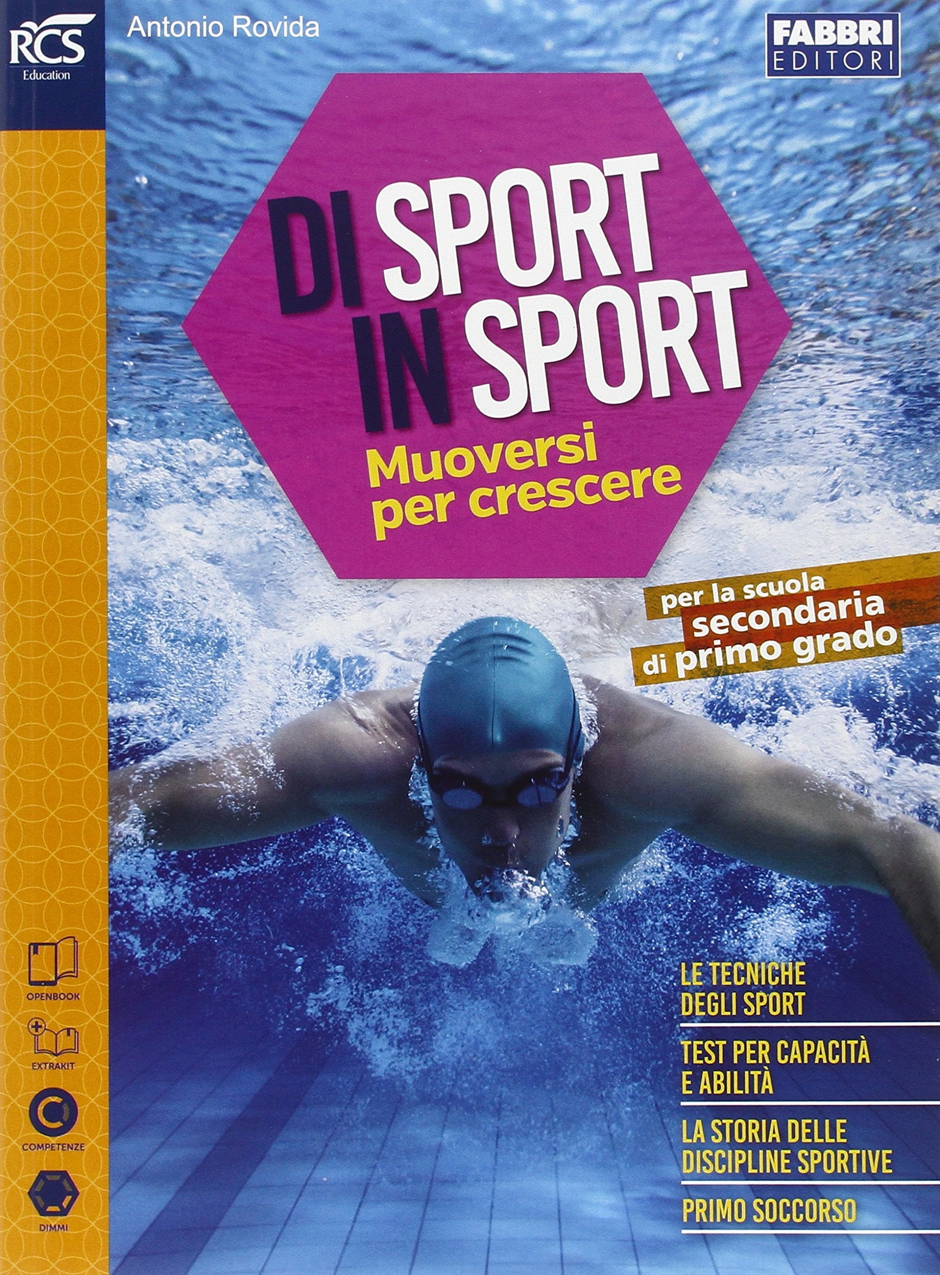 Di sport in sport. Con extrakit-Openbook. Per la Scuola media. Con e-book. Con espansione online Study Guides