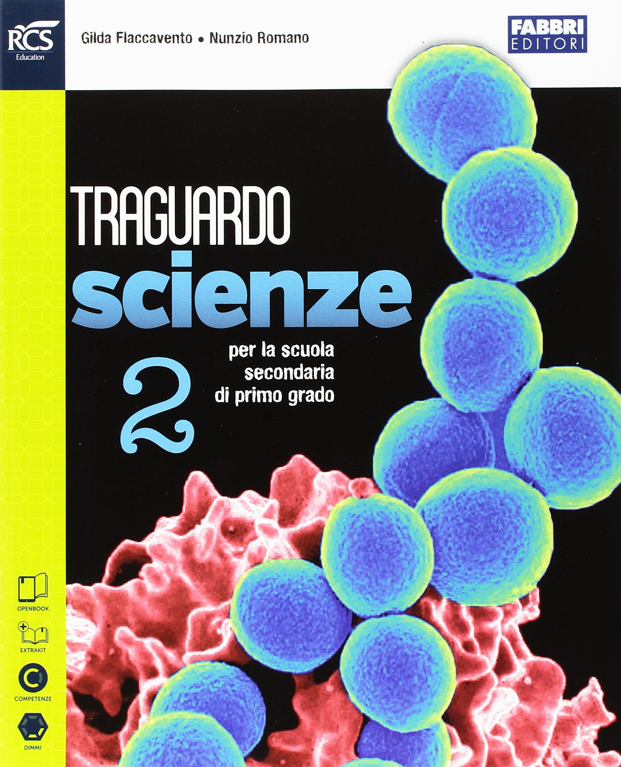 Traguardo scienze. Extrakit-Openbook. Per la Scuola media. Con e-book. Con espansione online (Vol. 2) book