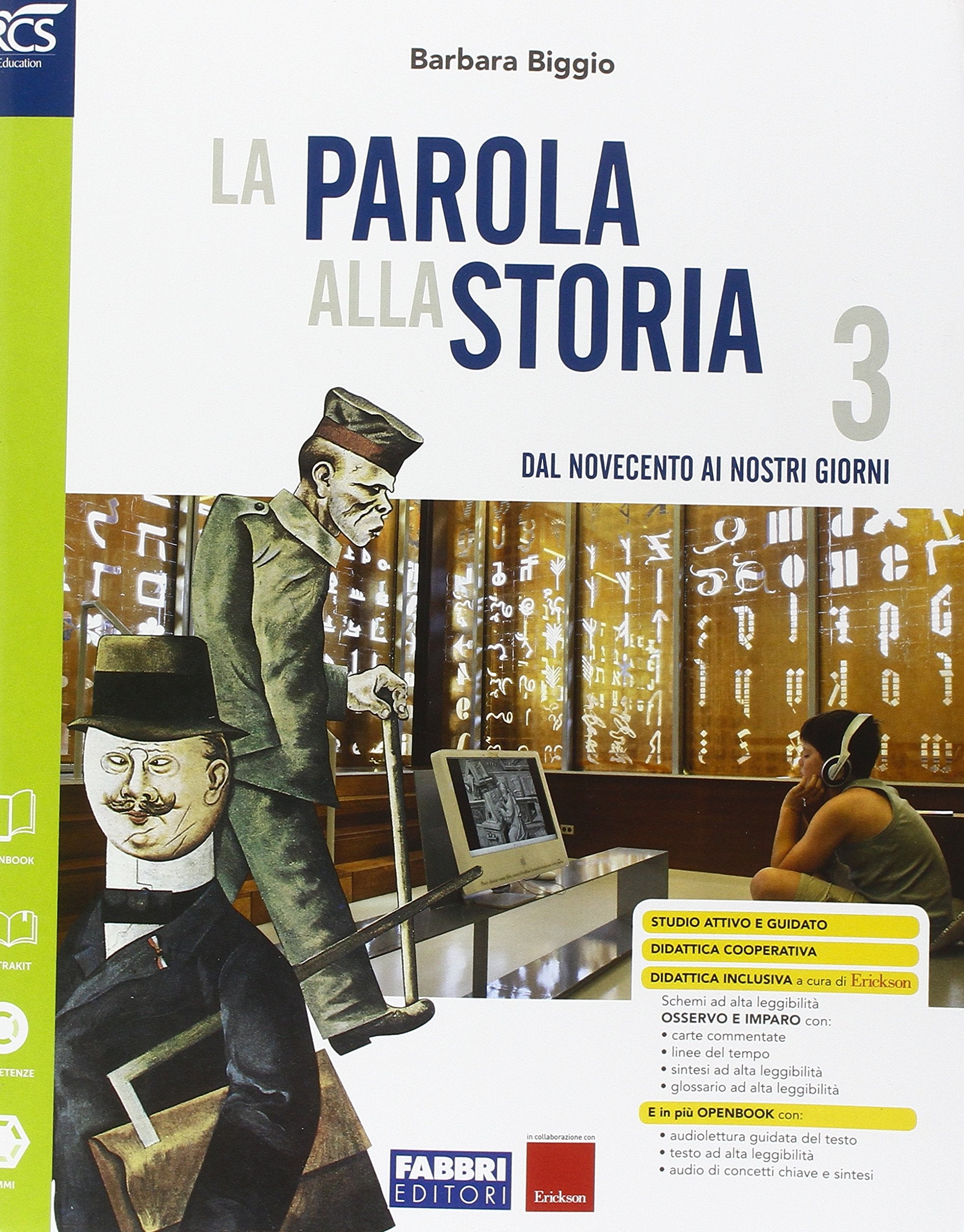 La parola alla storia.Vol.3 Per la scuola media book
