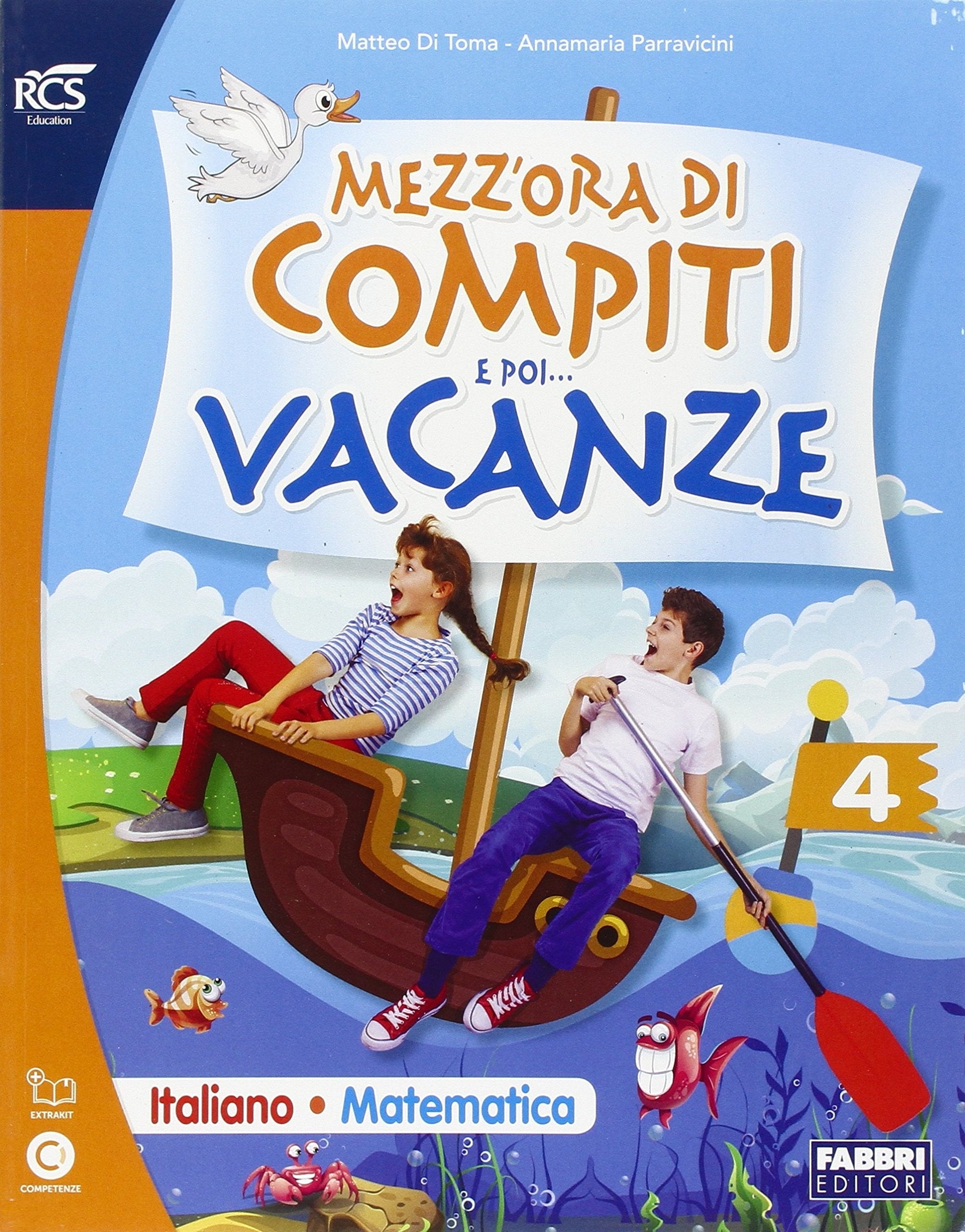 Mezz'ora di compiti e poi vacanze. Per la 4ª classe elementare. Con e-book. Con espansione online book