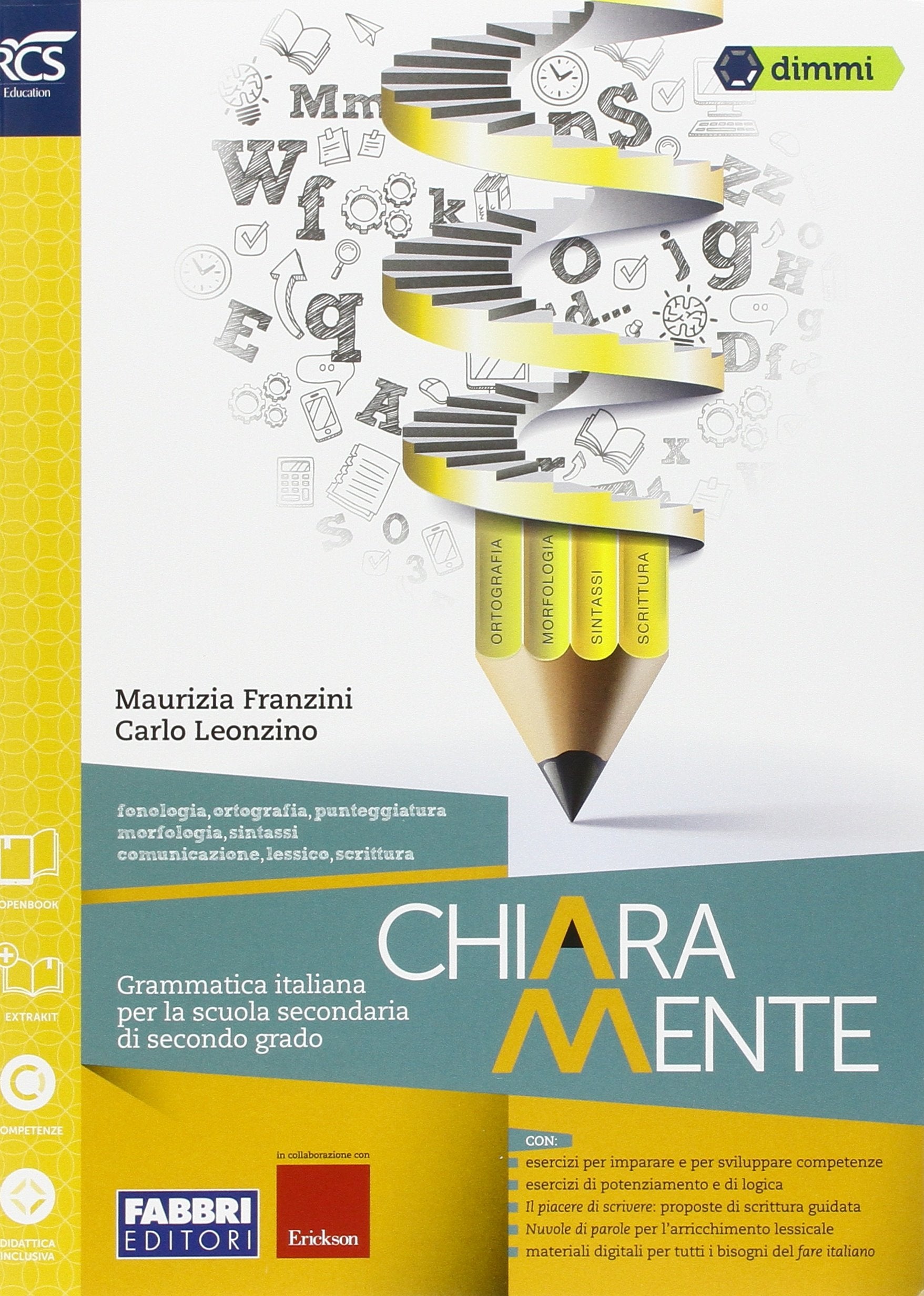 Chiaramente. Openbook-Comunicare chiaramente. Per le Scuole superiori. Con e-book. Con espansione online book