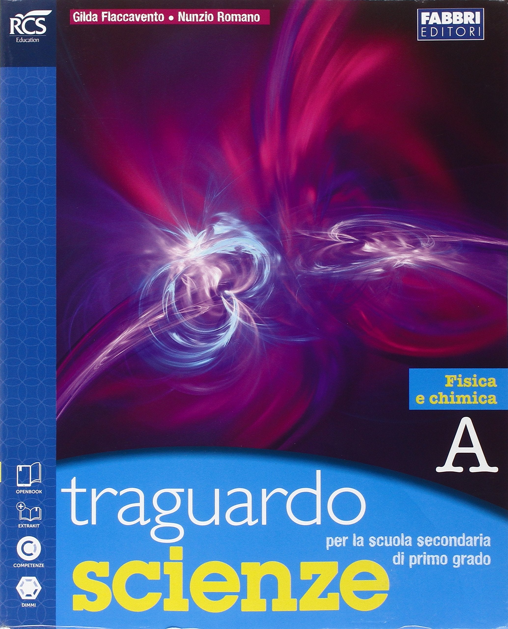 Traguardo scienze. Vol. A-B-C-D. Extrakit-Openbook. Per la Scuola media. Con espansione online book