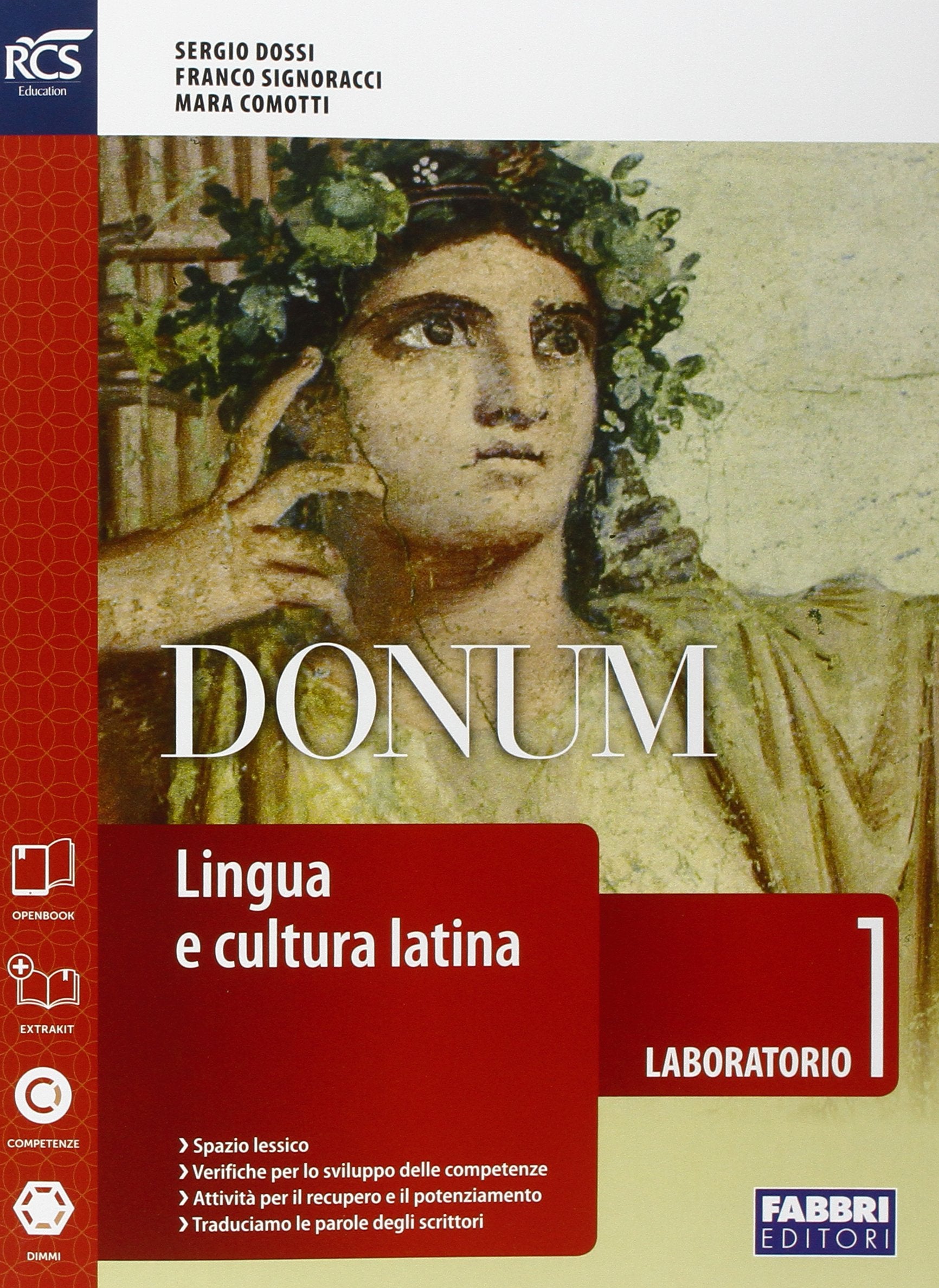 Donum laboratorio. Openbook-Laboratorio-Extrakit. Per le Scuole superiori. Con e-book. Con espansione online (Vol. 1) book