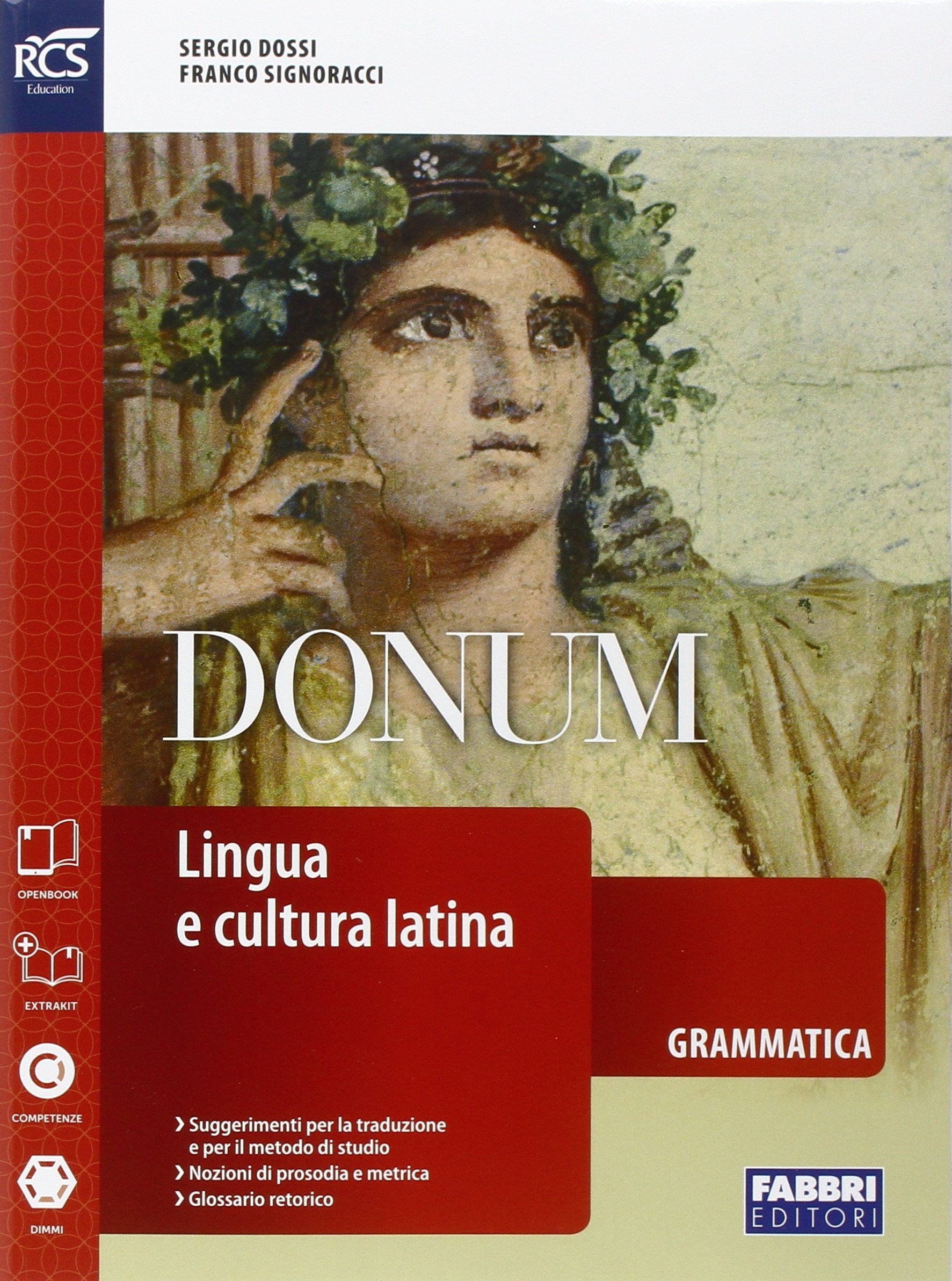 Donum grammatica. Openbook-Grammatica-Laboratorio-Quaderno-Extrakit. Per le Scuole superiori. Con e-book. Con espansione online (Vol. 1) Professional & Reference Books