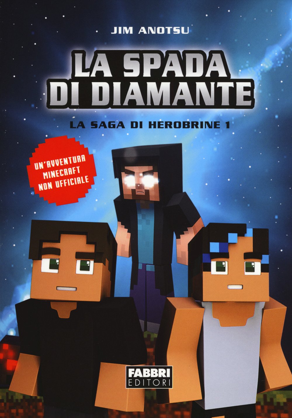 Anotsu, J: Spada di diamante. La saga di Herobrine Children's books