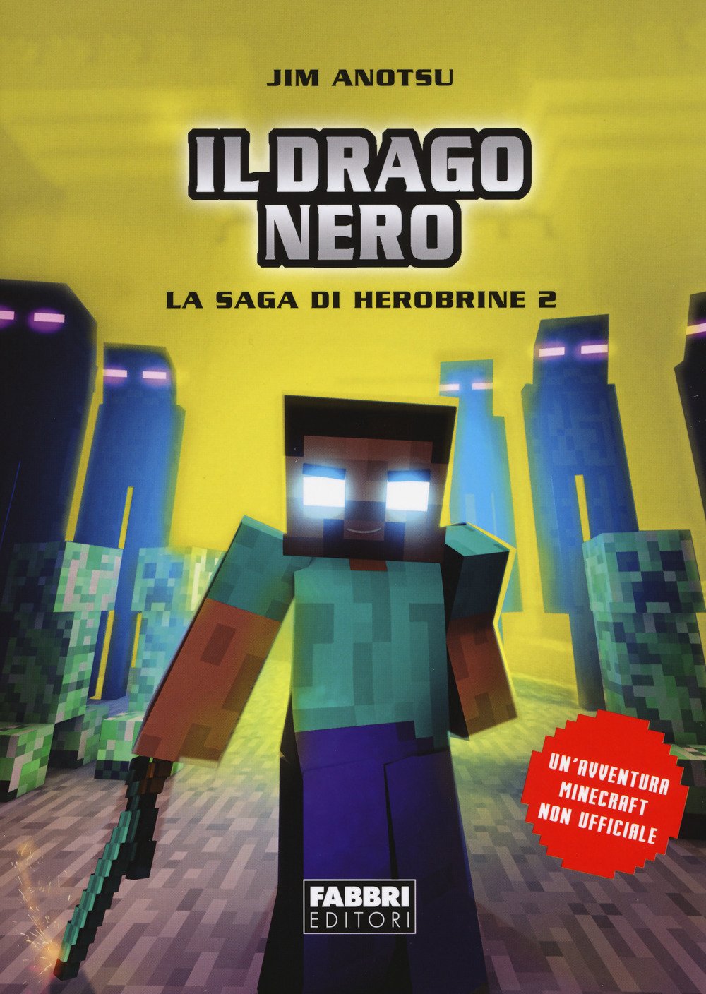 Il drago nero. La saga di Herobrine (Vol. 2) book