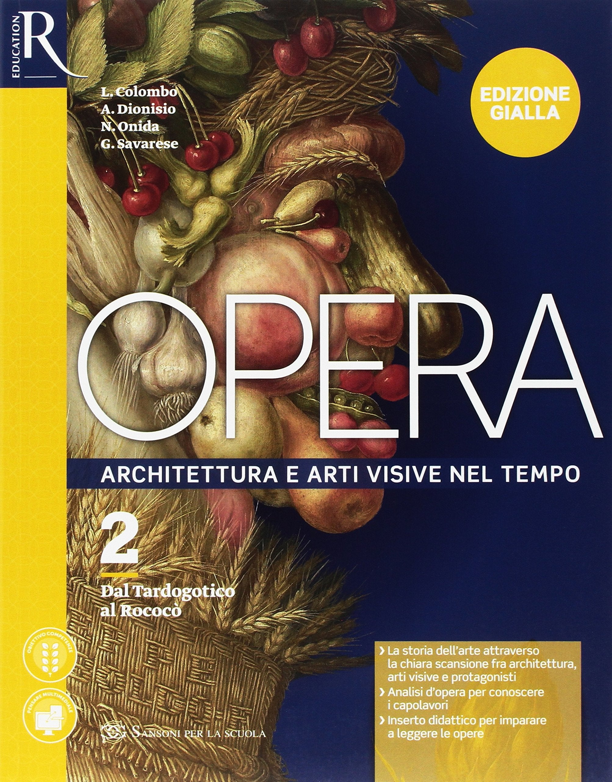 Opera. Ediz. gialla. Per le Scuole superiori. Con e-book. Con 2 espansioni online. Con Libro: Come leggere opera d'arte (Vol. 2) book