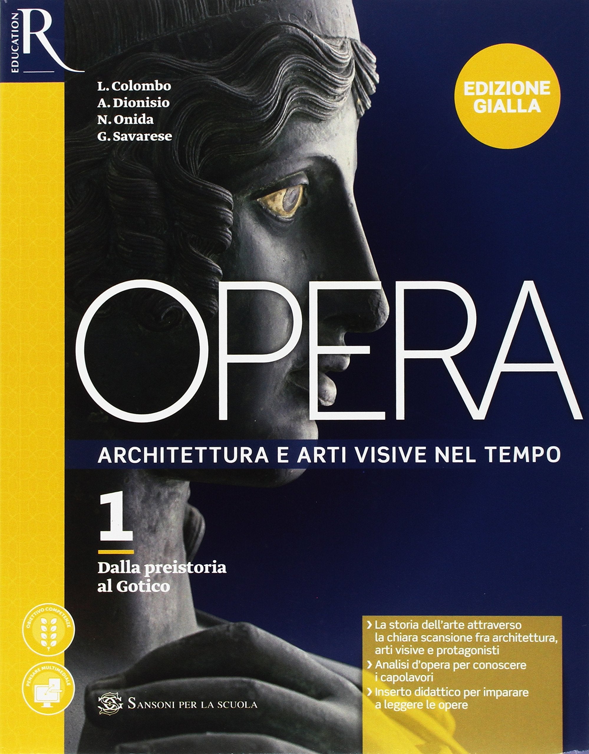 Opera. Ediz, gialla. Per le Scuole superiori. Con e-book. Con 2 espansioni online. Con Libro: Come leggere opera d'arte (Vol. 1) book