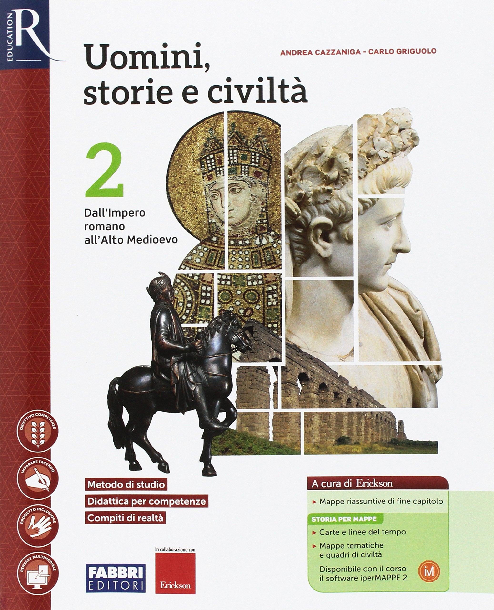 Uomini, storie e civiltà. Per le Scuole superiori. Con e-book. Con 2 espansioni online. Con Libro: Saperi di base (Vol. 2) book
