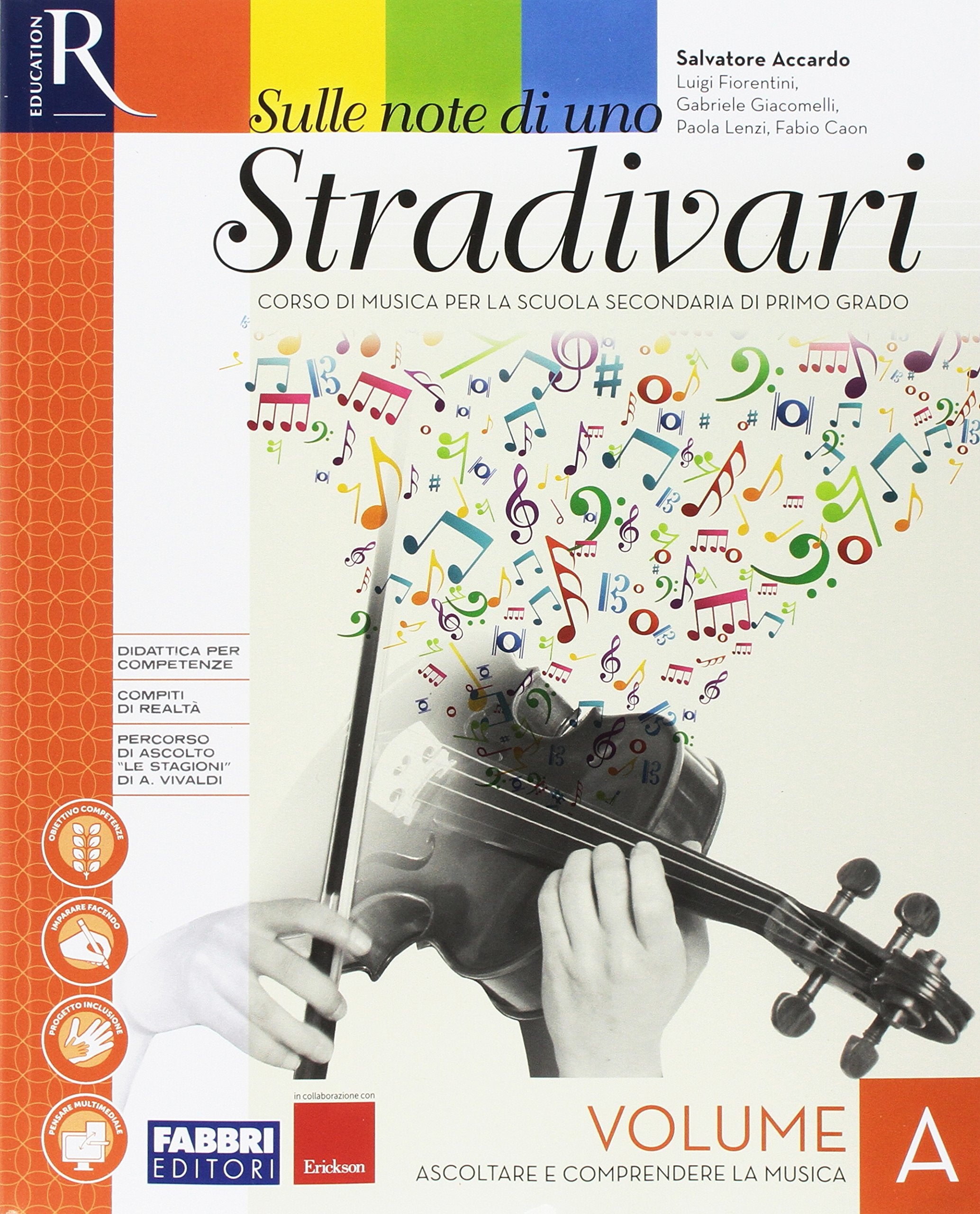Sulle note di uno stradivari. Per la Scuola media. Con e-book. Con 2 espansioni online. Con DVD Audio: Ascolti (Vol. A-B-C) book
