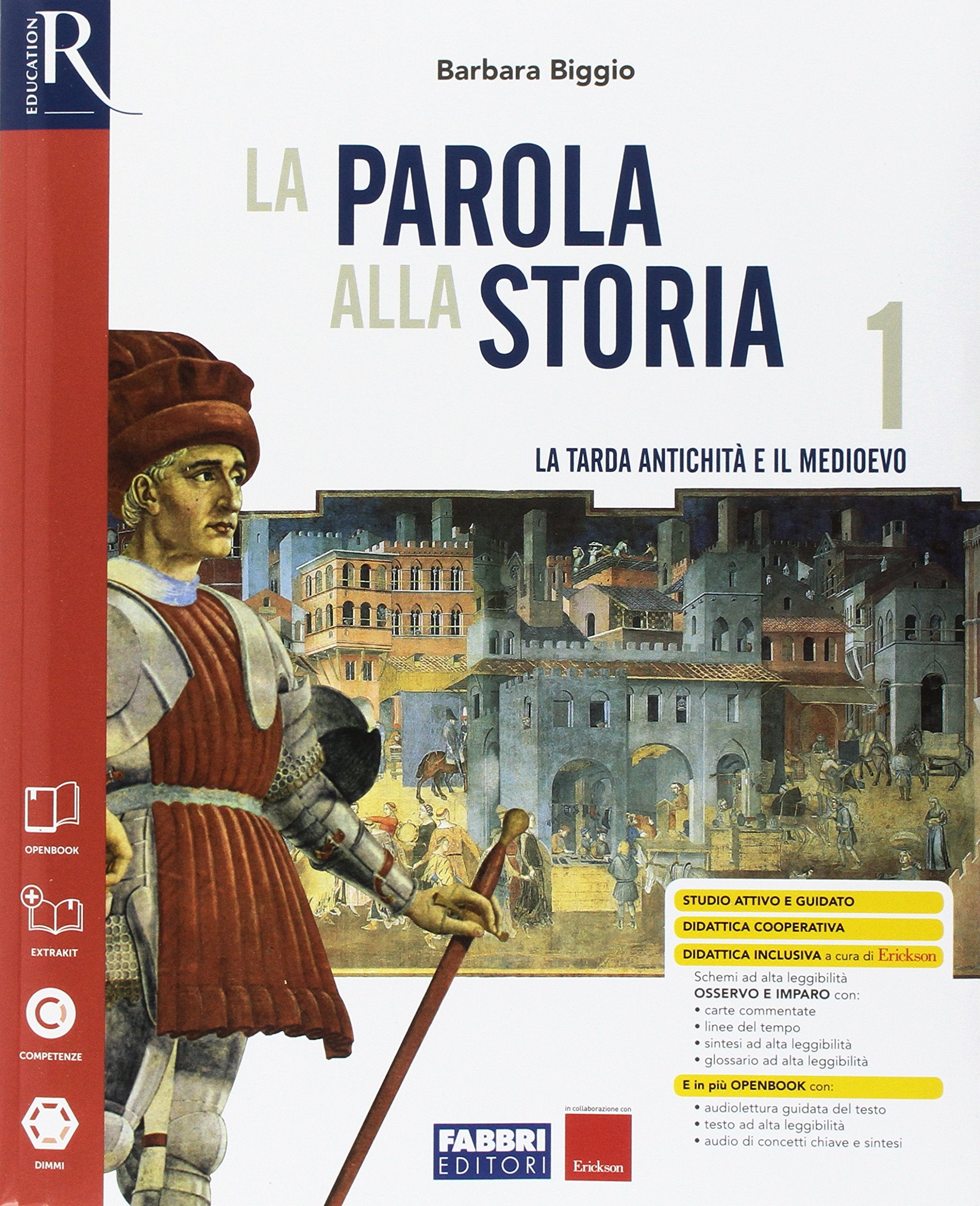 La parola alla storia. Per la Scuola media. Con e-book. Con 2 espansioni online. Con 2 libri: Osservo e imparo-Cittadinanza e costituzione (Vol. 1) Professional & Reference Books