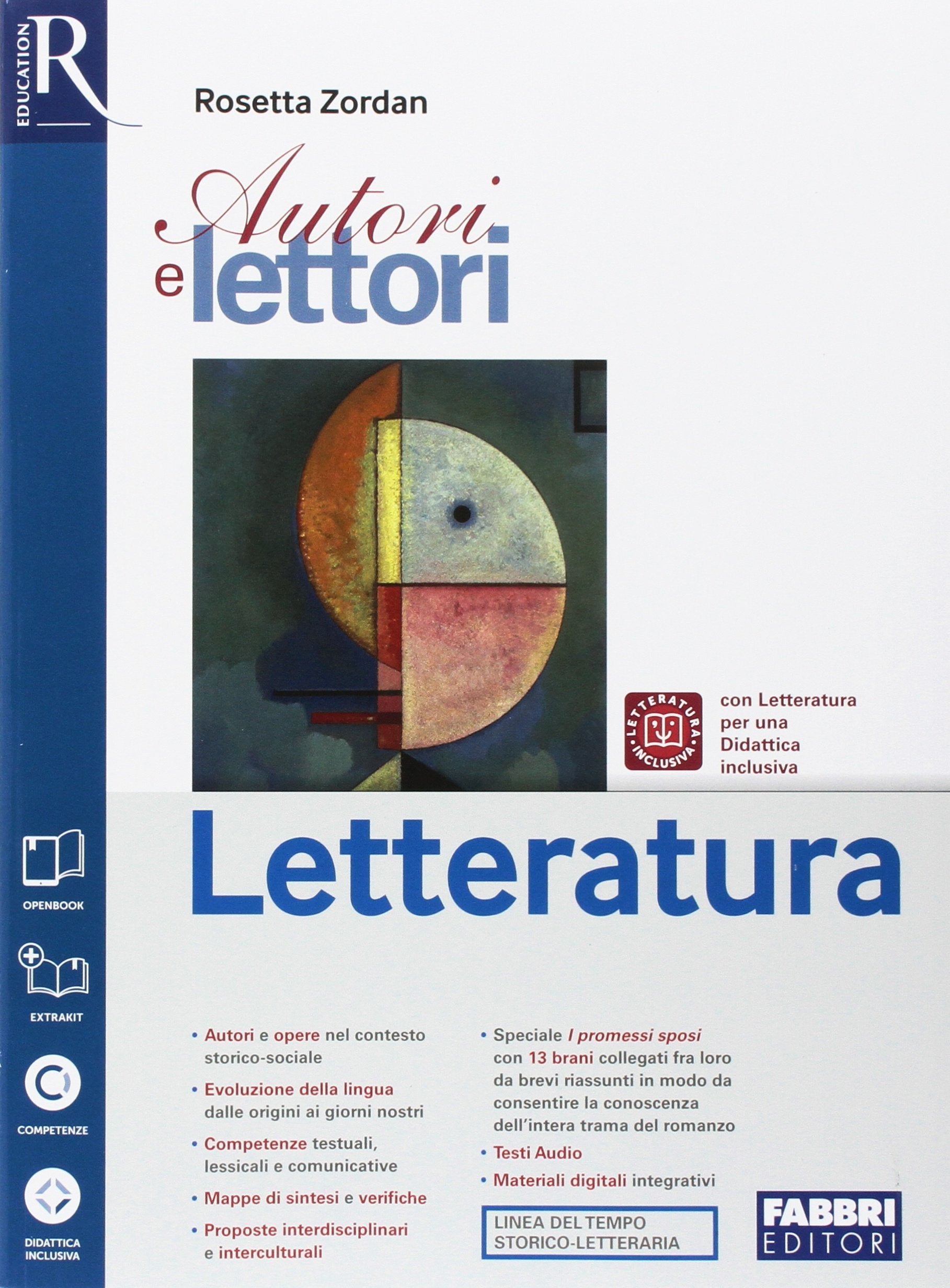 Autori e lettori. Letteratura. Per la Scuola media. Con e-book. Con 2 espansioni online. Con Libro: Extrakit Professional & Reference Books