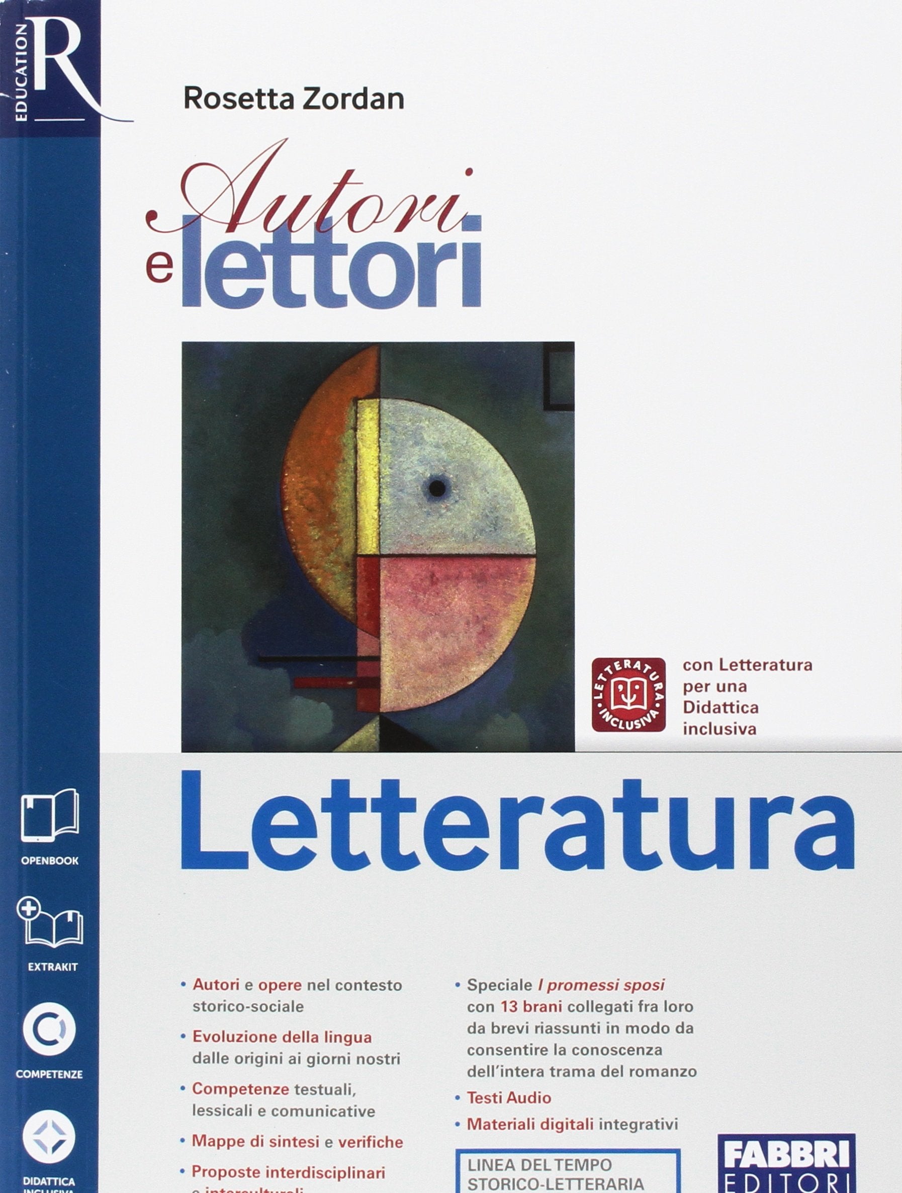 Autori e lettori. Letteratura. Per la Scuola media. Con e-book. Con espansione online. Con Libro: Extrakit book