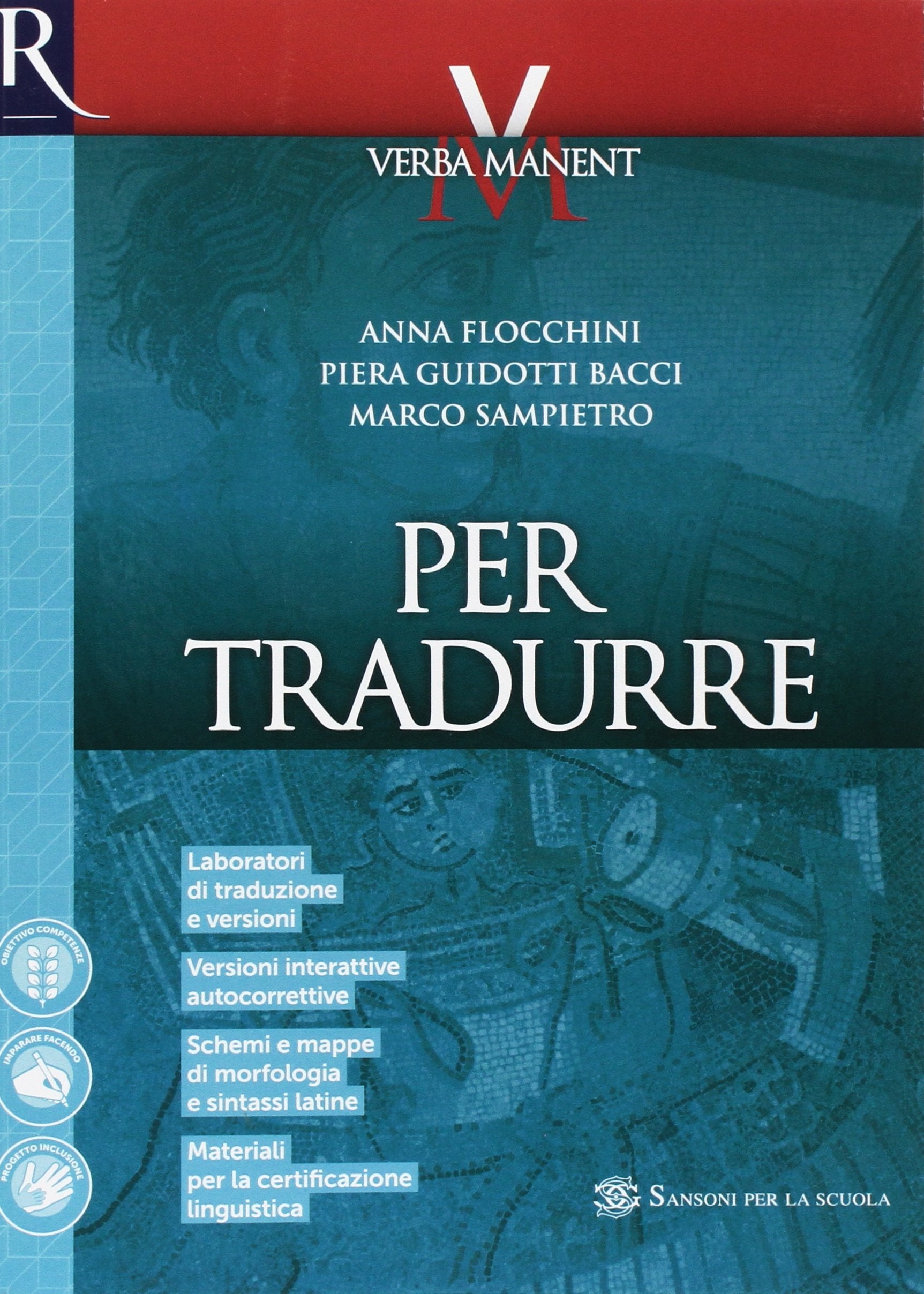 Verba manent. Per tradurre. Per le Scuole superiori. Con e-book. Con 2 espansioni online book