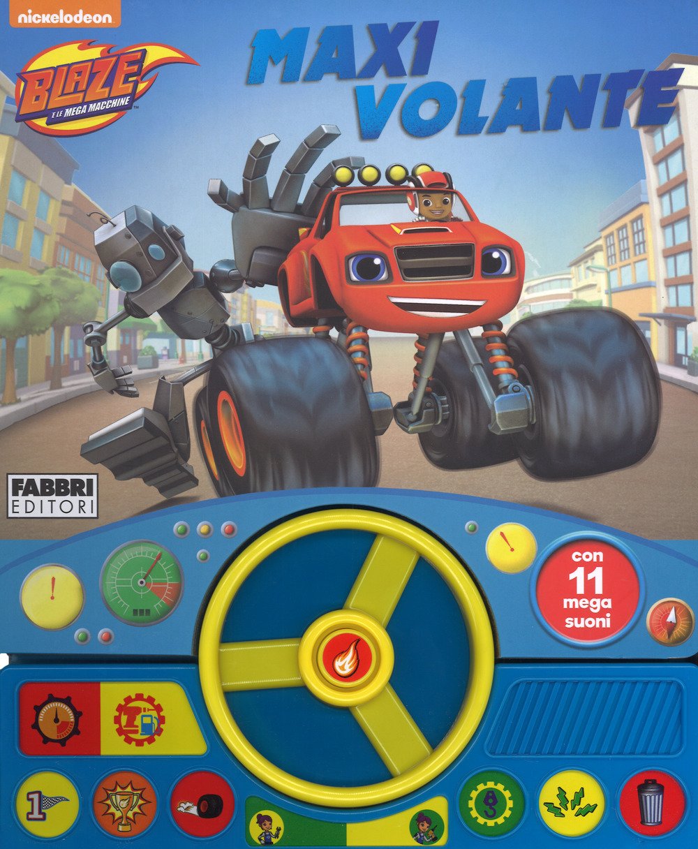 Maxi volante. Blaze e le mega macchine. Libro sonoro. Ediz. a colori book