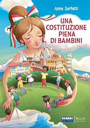 Una Costituzione piena di bambini. Per la Scuola elementare. Con espansione online book