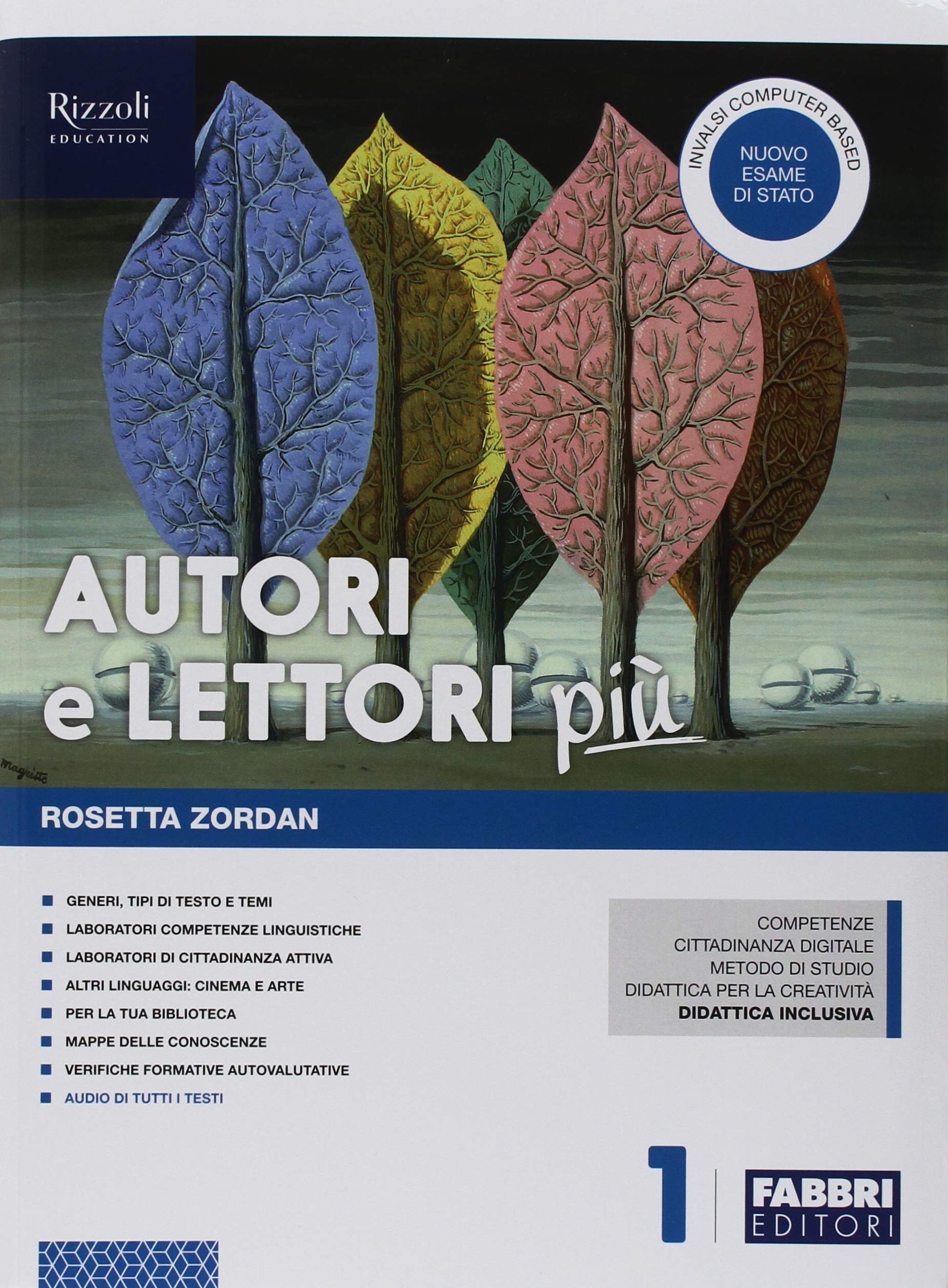 Autori e lettori più. Con Quaderno, Accoglienza e prove d'ingresso, Io cittadino digitale, Mito ed epica e Hub young. Per la Scuola media. Con ebook. Con espansione online. Con DVD-ROM (Vol. 1) Study Guides