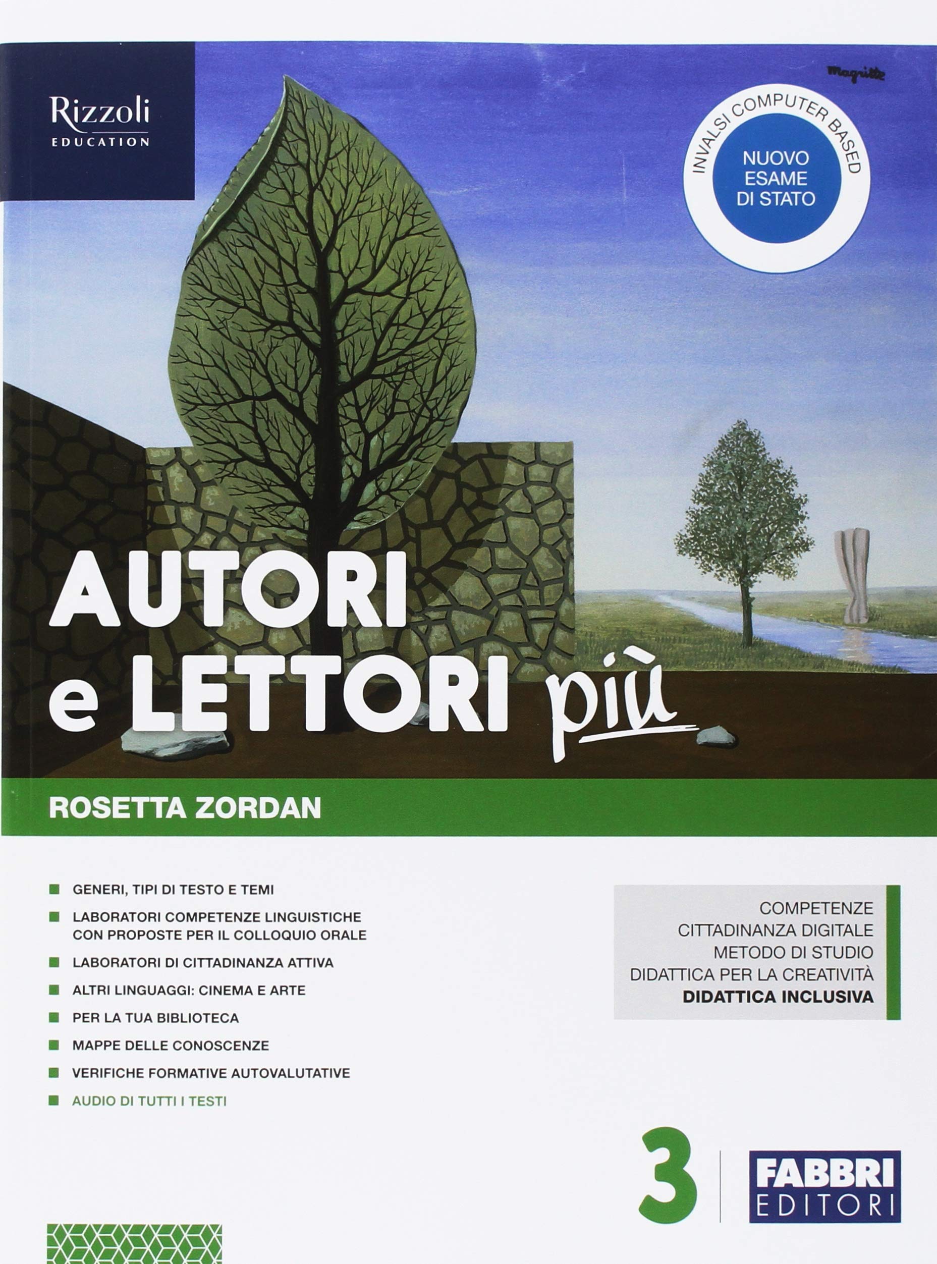 Autori e lettori più. Con Quaderno, Nuovo esame di Stato, Temi di cittadinanza e Hub young. Per la Scuola media. Con ebook. Con espansione online. Con DVD-ROM (Vol. 3) Professional & Reference Books