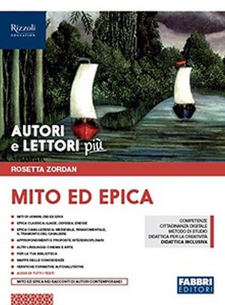 Autori e lettori più. Con Mito ed epica. Per la Scuola media. Con ebook. Con espansione online (Vol. 1) Study Guides