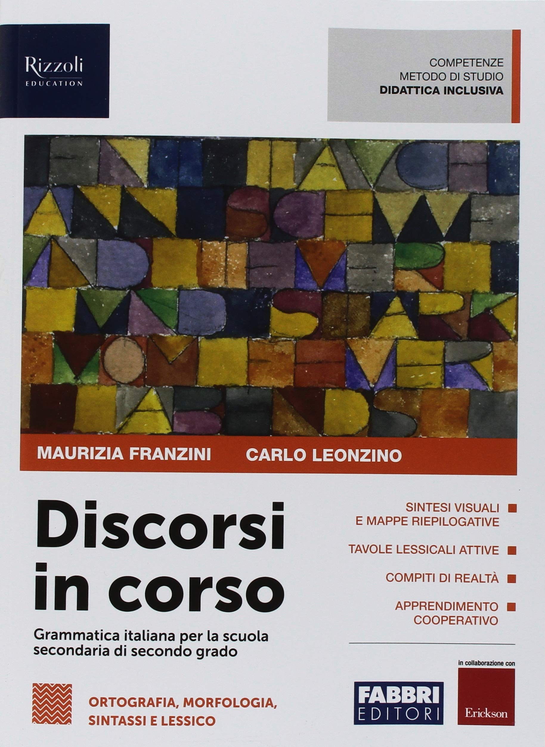 Discorsi in corso. Per le Scuole superiori. Con ebook. Con espansione online book