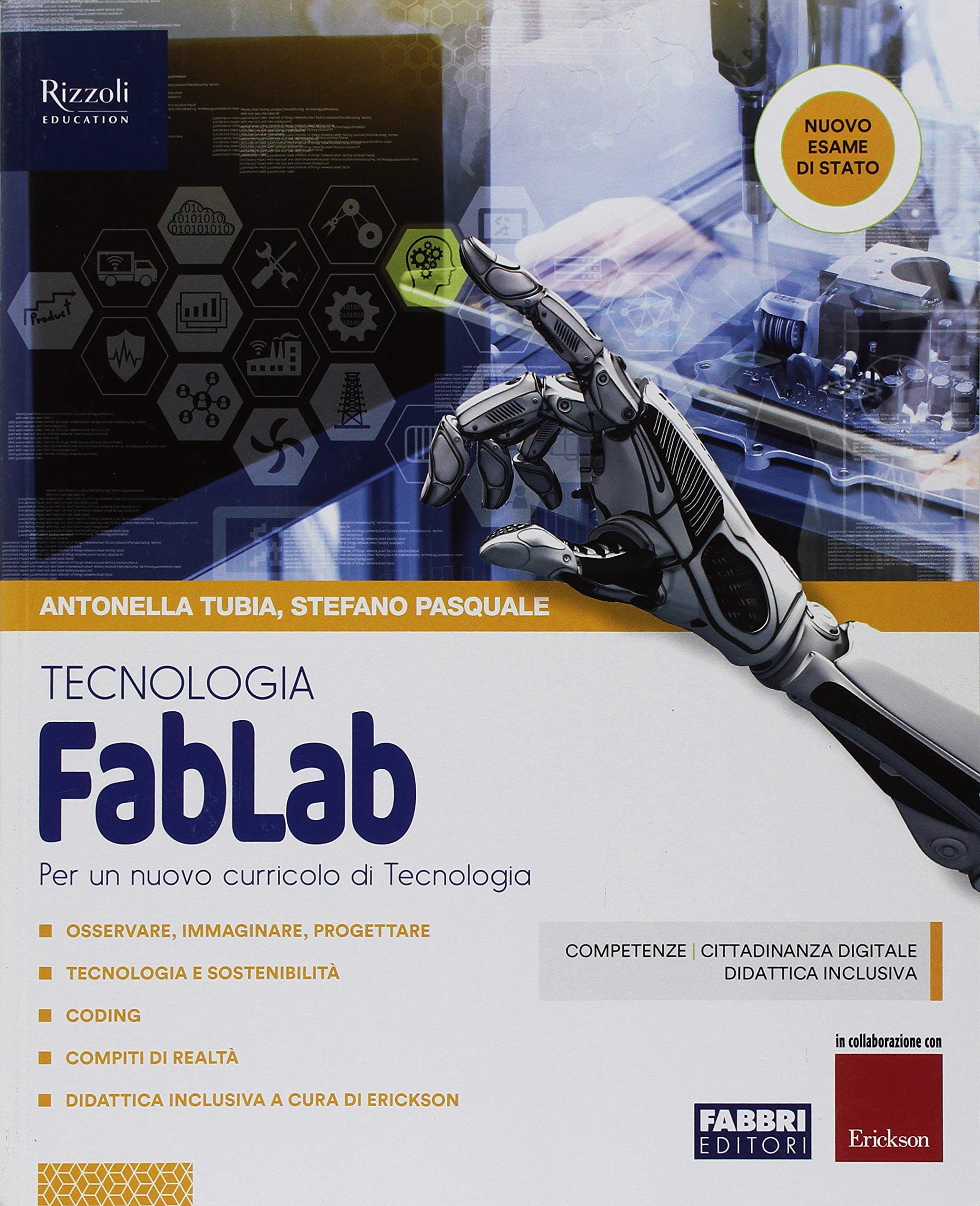 FabLab. Tecnologia. Per la Scuola media. Con ebook. Con espansione online book