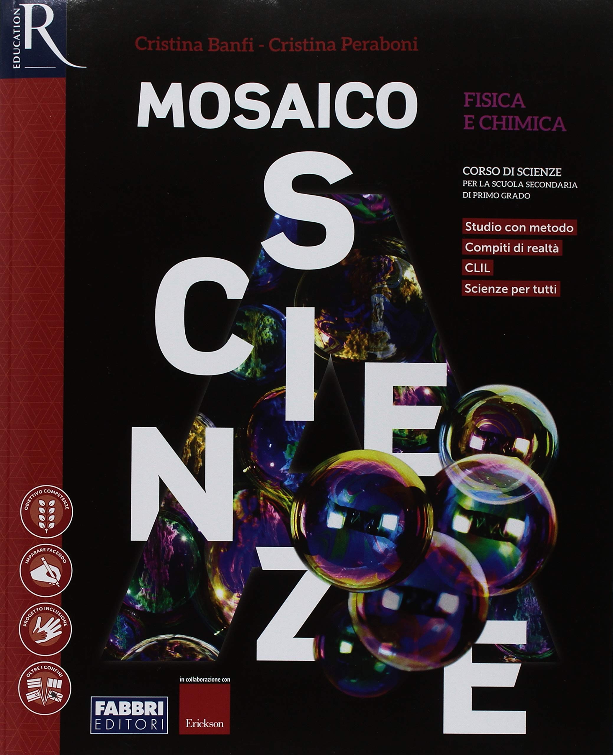 Mosaico scienze. Per la Scuola media. Con ebook. Con espansione online (Vol. A) Professional & Reference Books