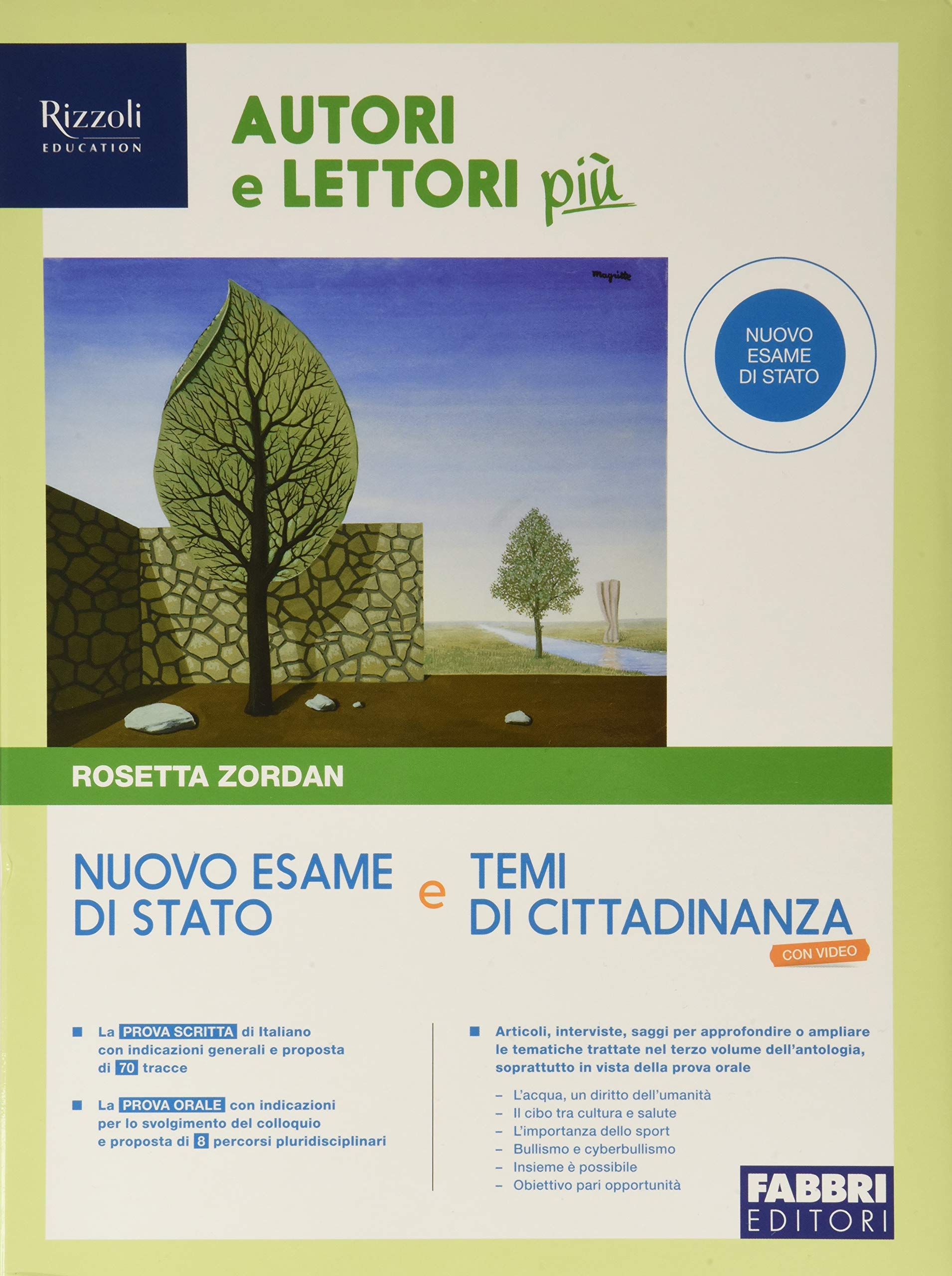 Autori e lettori più. Nuovo esame di Stato. Per la Scuola media. Con e-book. Con 3 espansioni online. Con Libro: Temi di cittadinanza Professional & Reference Books