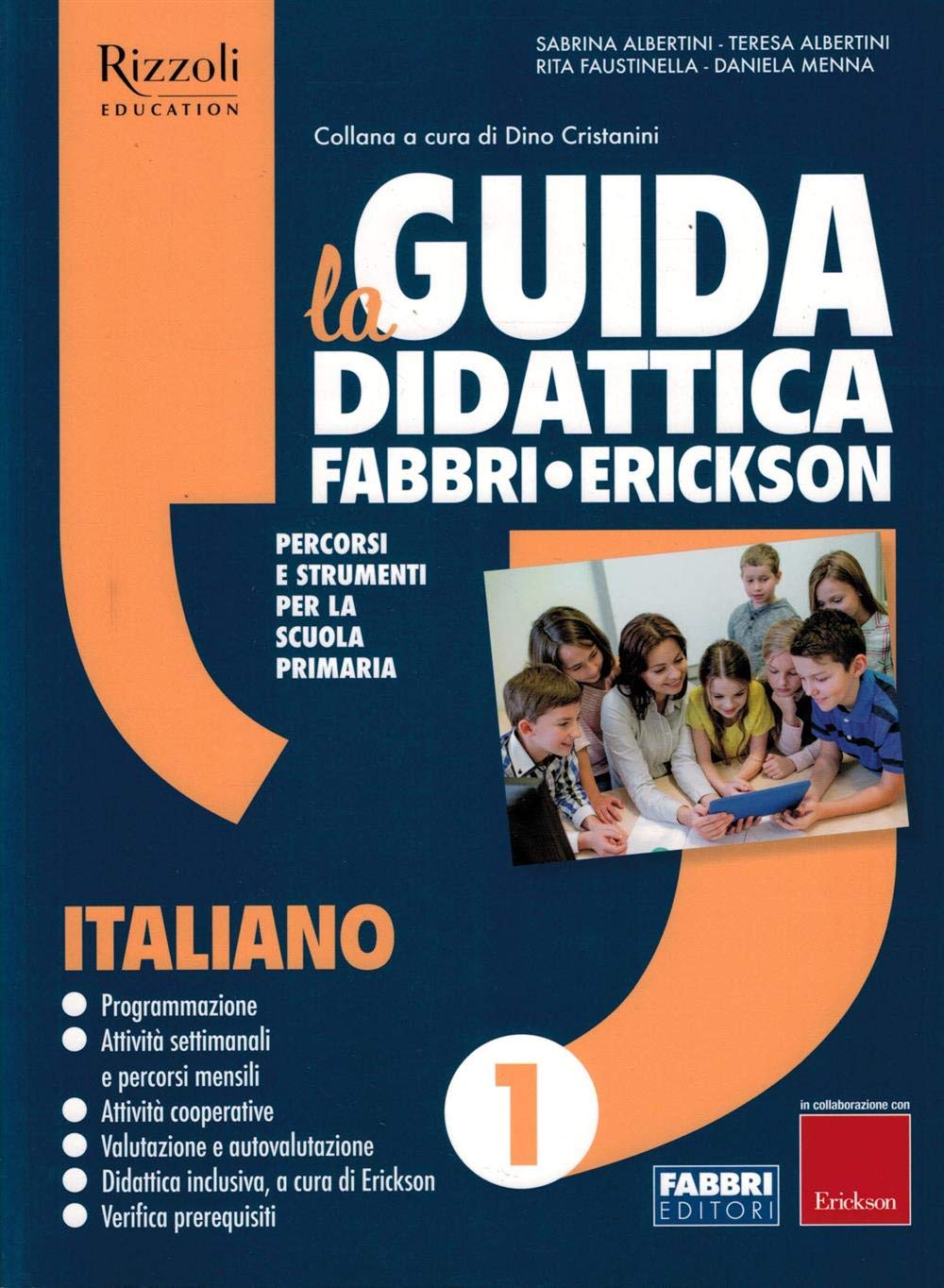 La Guida didattica Fabbri - Erickson. Italiano 1 Non-fiction