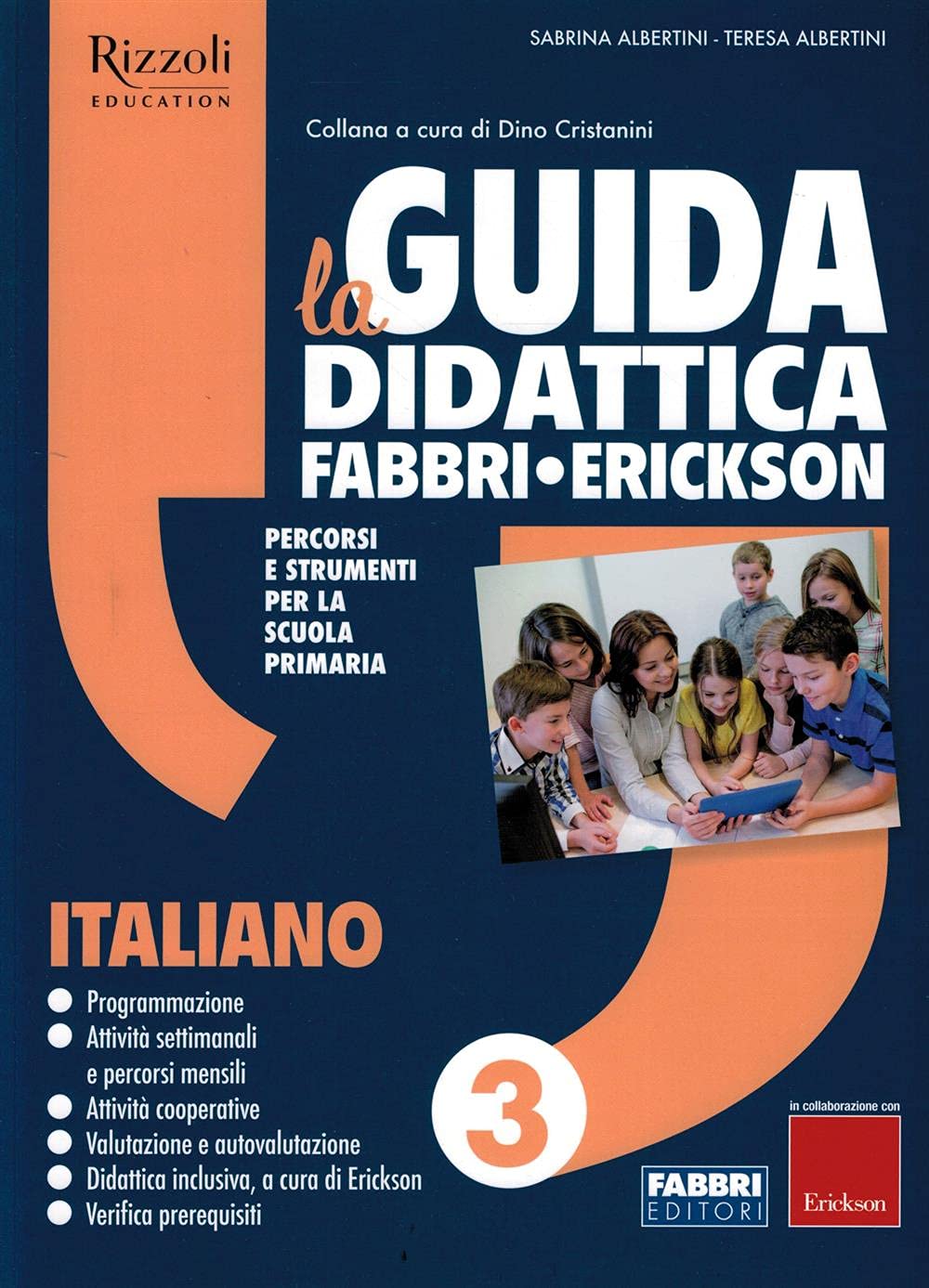 La Guida didattica Fabbri - Erickson. Italiano 3 book