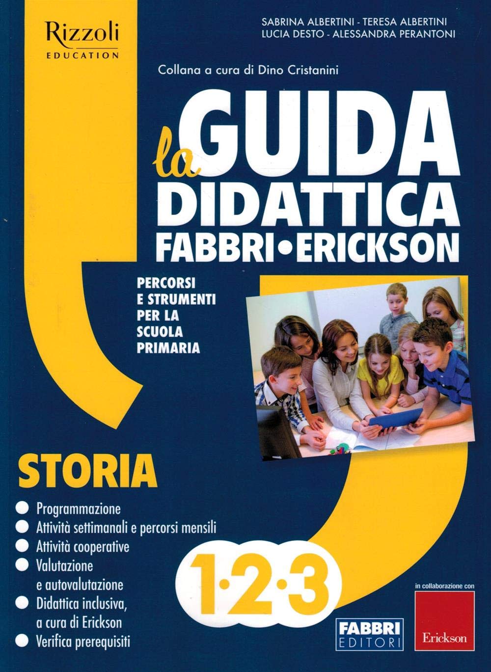 La Guida didattica Fabbri - Erickson. Storia 1-2-3 Professional & Reference Books