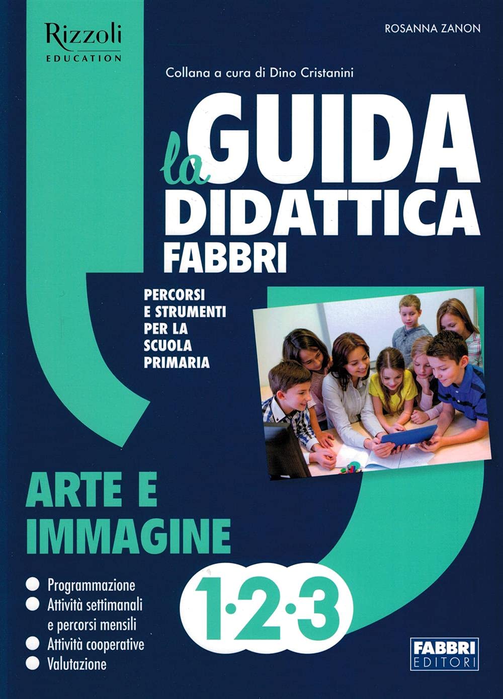 La Guida didattica Fabbri - Erickson. Arte e immagine 1 book
