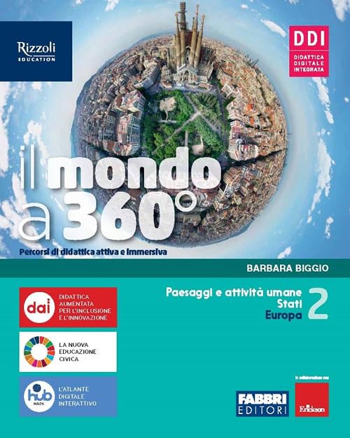 Il mondo a 360°. Con Atlante. Per la Scuola media. Con e-book. Con espansione online (Vol. 2) Natural Sciences