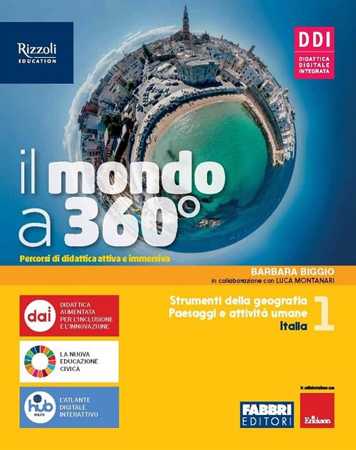 Il mondo a 360°. Con Atlante, Fare geografia con le mappe. Per la Scuola media. Con e-book. Con espansione online (Vol. 1) book