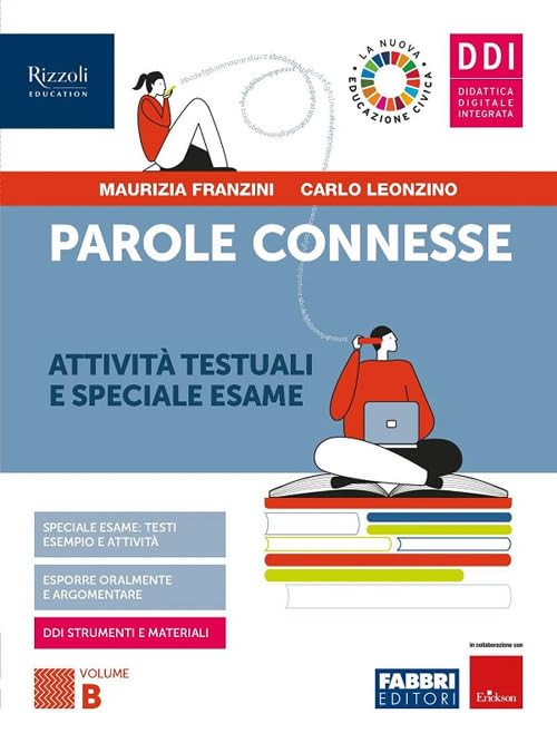 Parole connesse. Per le Scuole superiori. Con e-book. Con espansione online (Vol. B) book