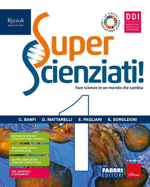 Superscienziati! Con Hub young e Hub kit. Per la Scuola media. Con e-book. Con espansione online (Vol. 1) Professional & Reference Books