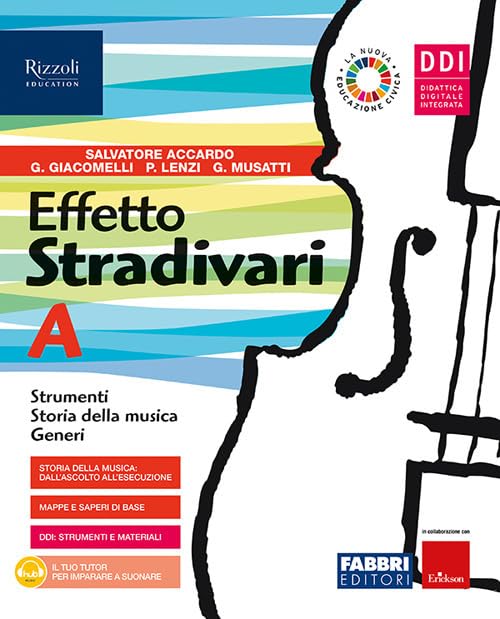 Effetto Stradivari. Con #lamusicanonsiferma. Per la Scuola media. Con e-book. Con espansione online (Vol. A-B) Professional & Reference Books