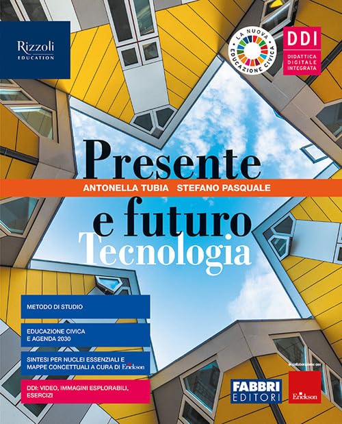 Presente e futuro. Con Tecnologia, Disegno, Hub young e Hub kit. Per la Scuola media. Con e-book. Con espansione online book