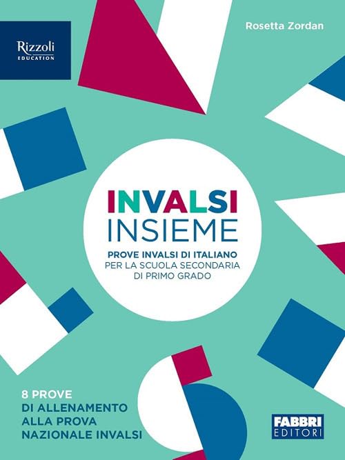INVALSI insieme. Prove INVALSI di Italiano. Per la Scuola media book