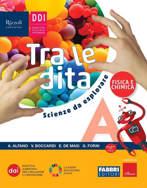 Tra le dita. Scienze da esplorare. Per la Scuola media. Con e-book. Con espansione online (Vol. A-B-C-D) book