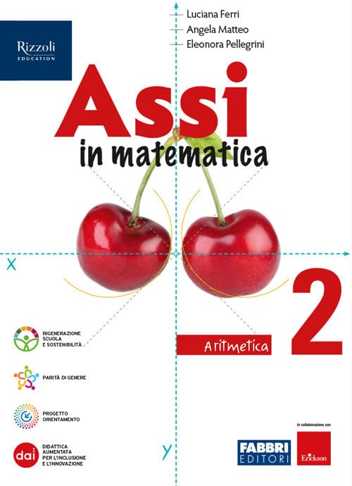 Assi in matematica. Aritmetica, Geometria. Con Quaderno per gli esercizi. Per la Scuola media. Con e-book. Con espansione online (Vol. 2) book