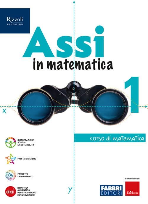 Assi in matematica. Con Quaderno per gli esercizi. Per la Scuola media. Con e-book. Con espansione online (Vol. 1) book