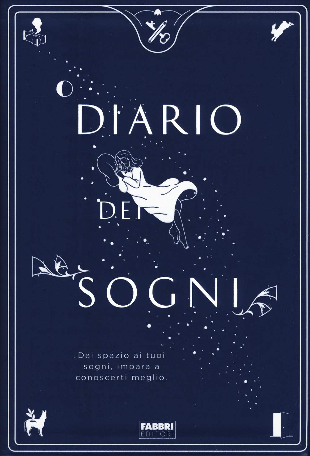 Diario dei sogni. Dai spazio ai tuoi sogni, impara a conoscerti meglio book