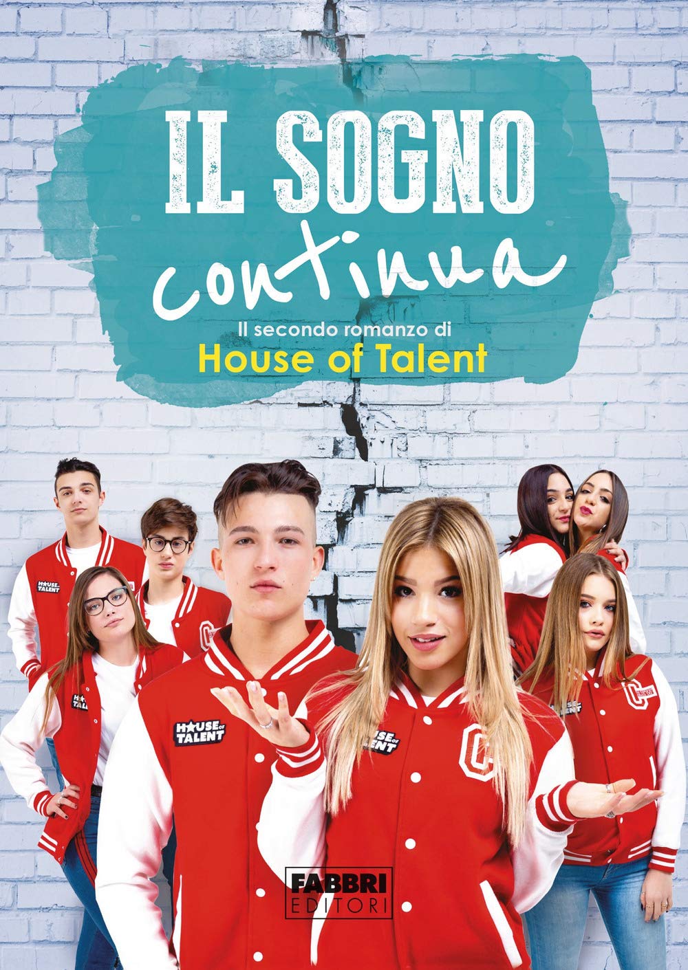 Il sogno continua. Il secondo romanzo di House of Talent book